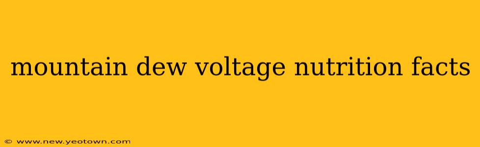 mountain dew voltage nutrition facts