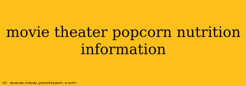 movie theater popcorn nutrition information