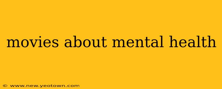 movies about mental health