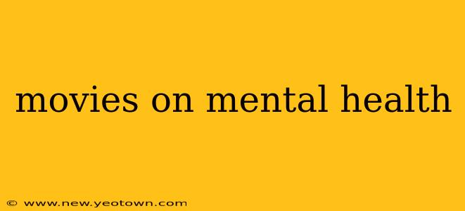 movies on mental health