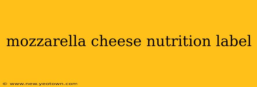 mozzarella cheese nutrition label