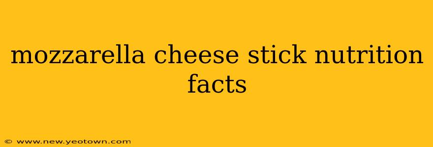 mozzarella cheese stick nutrition facts