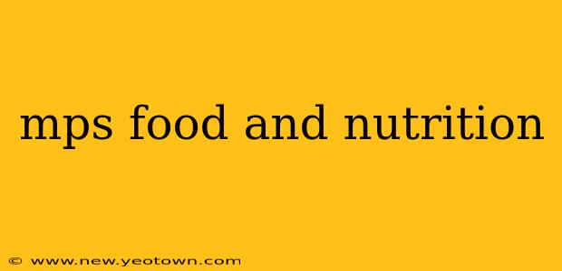 mps food and nutrition