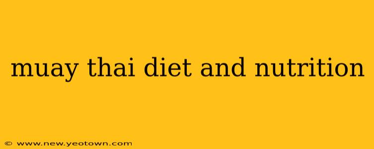 muay thai diet and nutrition