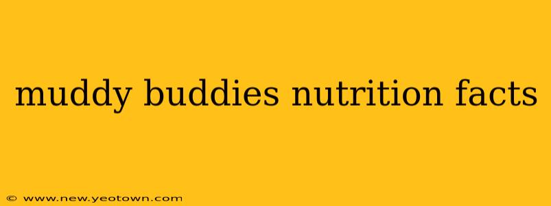 muddy buddies nutrition facts