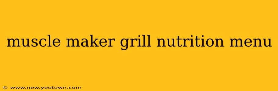 muscle maker grill nutrition menu