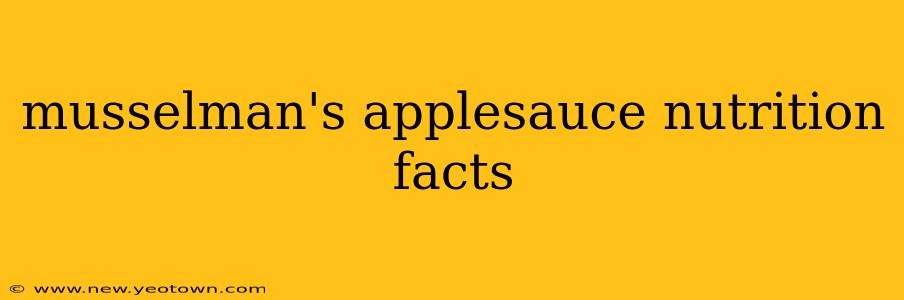 musselman's applesauce nutrition facts