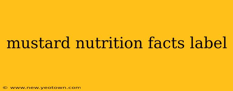 mustard nutrition facts label