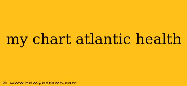 my chart atlantic health