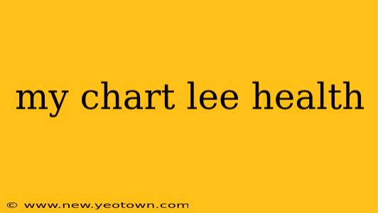 my chart lee health