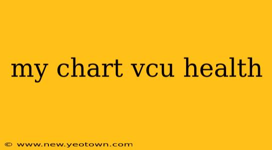 my chart vcu health