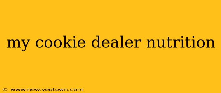 my cookie dealer nutrition