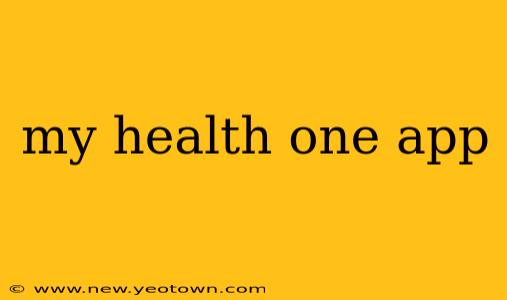 my health one app