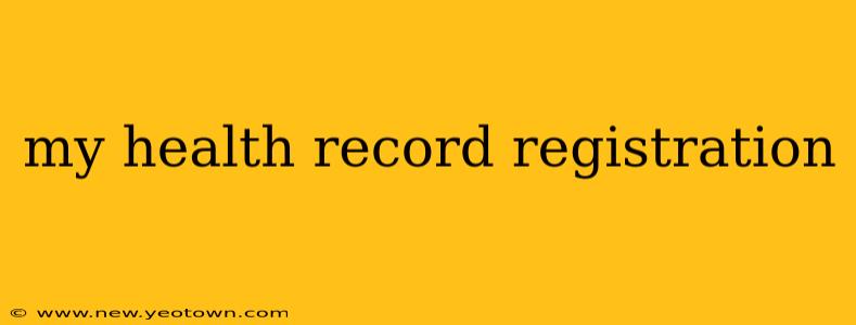 my health record registration