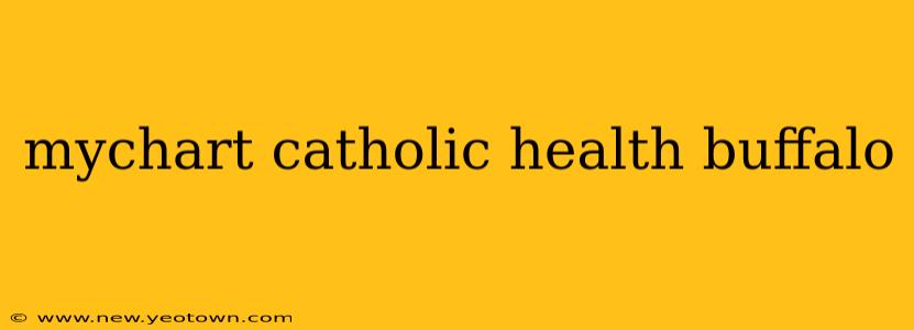 mychart catholic health buffalo