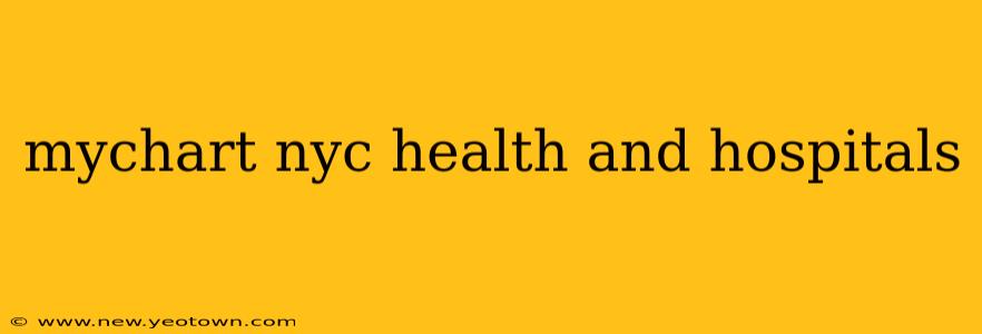 mychart nyc health and hospitals