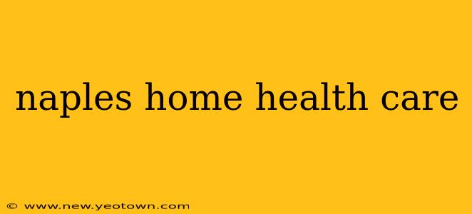 naples home health care