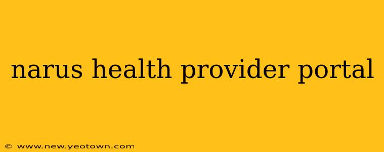 narus health provider portal