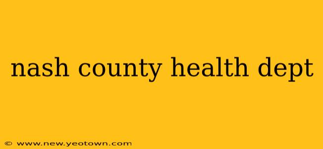 nash county health dept