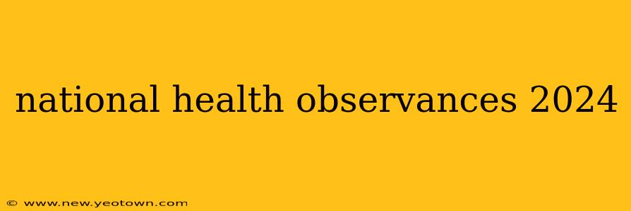 national health observances 2024