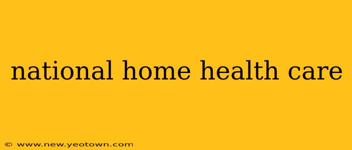 national home health care