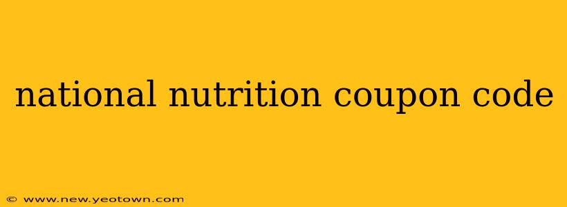 national nutrition coupon code