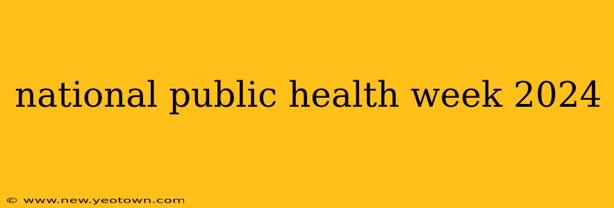 national public health week 2024
