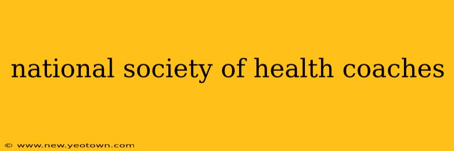 national society of health coaches