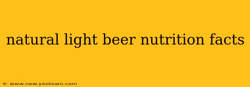 natural light beer nutrition facts