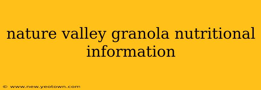 nature valley granola nutritional information