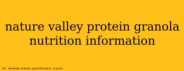 nature valley protein granola nutrition information