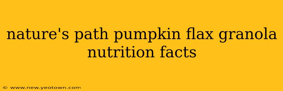nature's path pumpkin flax granola nutrition facts