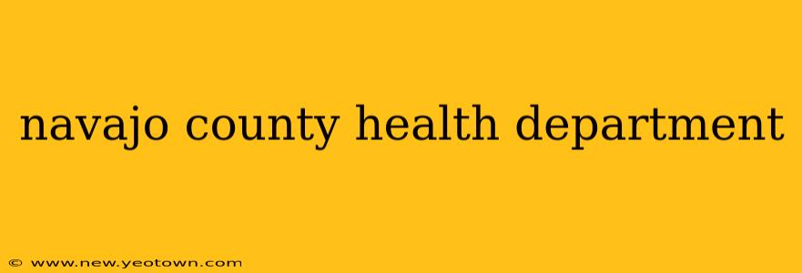 navajo county health department