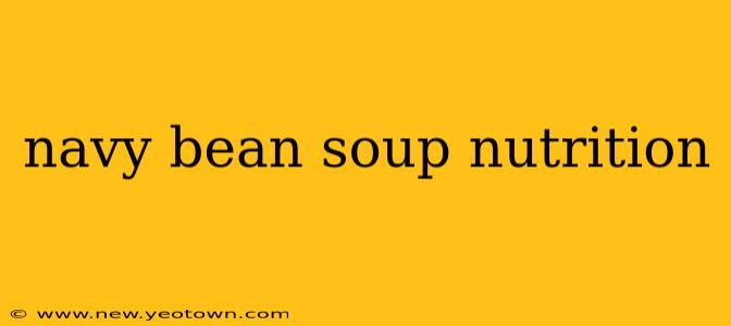 navy bean soup nutrition