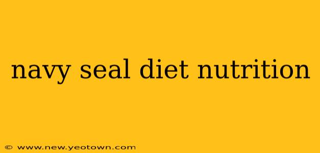 navy seal diet nutrition