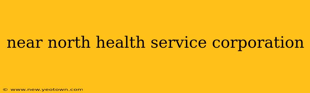 near north health service corporation