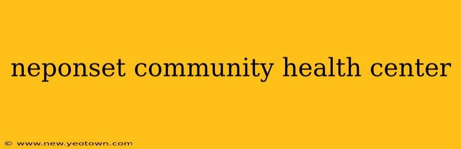 neponset community health center