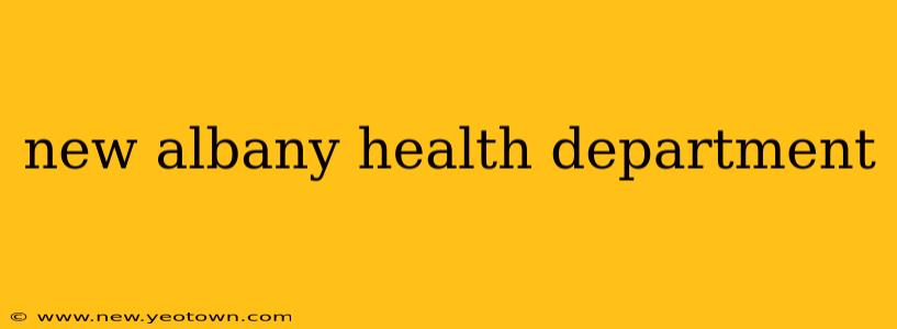 new albany health department