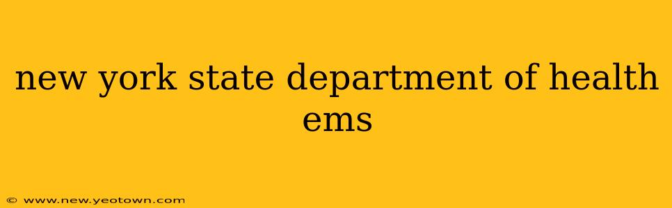 new york state department of health ems