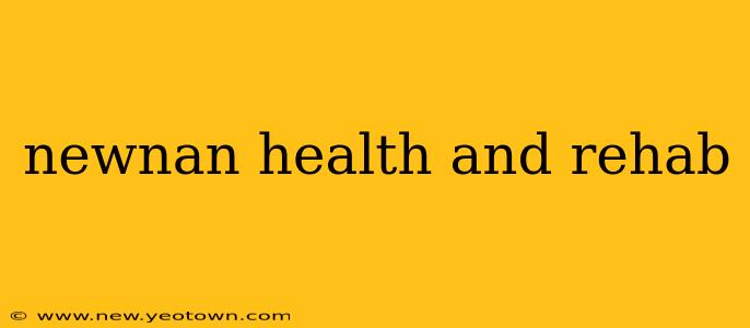newnan health and rehab