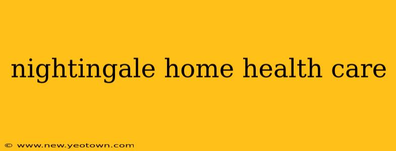 nightingale home health care