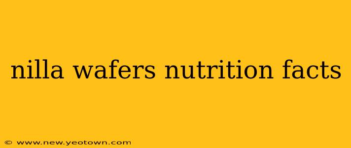 nilla wafers nutrition facts