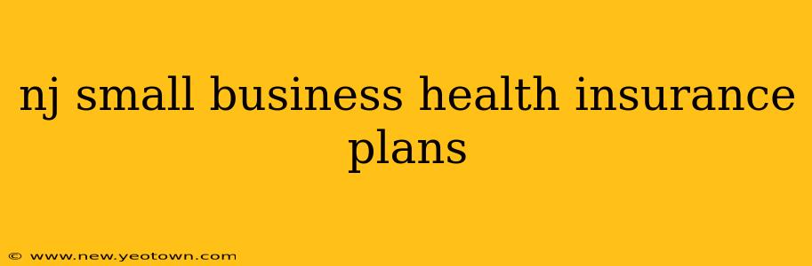 nj small business health insurance plans