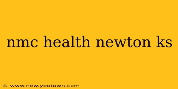 nmc health newton ks