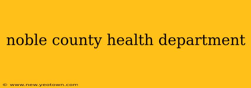 noble county health department