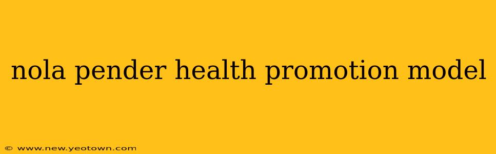 nola pender health promotion model