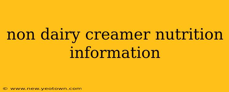 non dairy creamer nutrition information