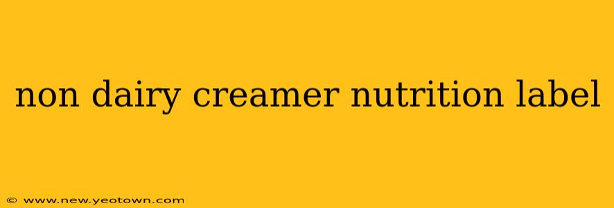 non dairy creamer nutrition label
