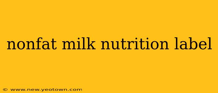 nonfat milk nutrition label