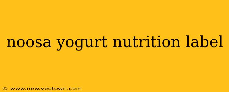 noosa yogurt nutrition label